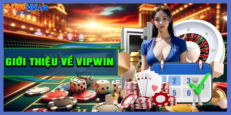 Giới thiệu về VIPWIN