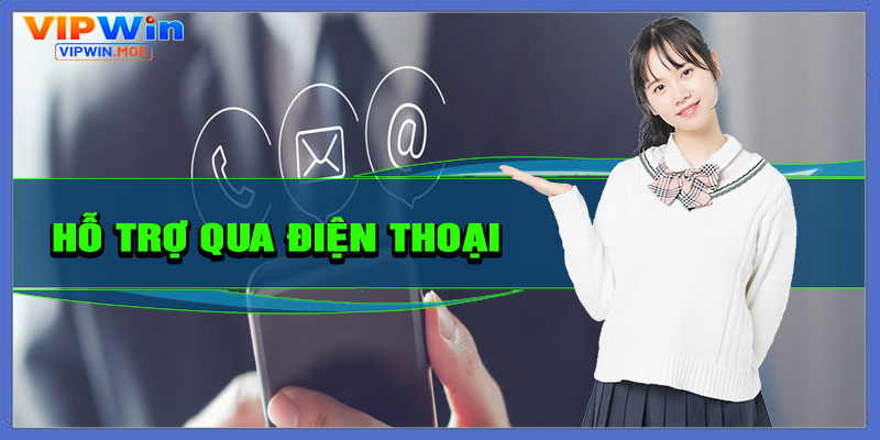Hỗ trợ qua điện thoại