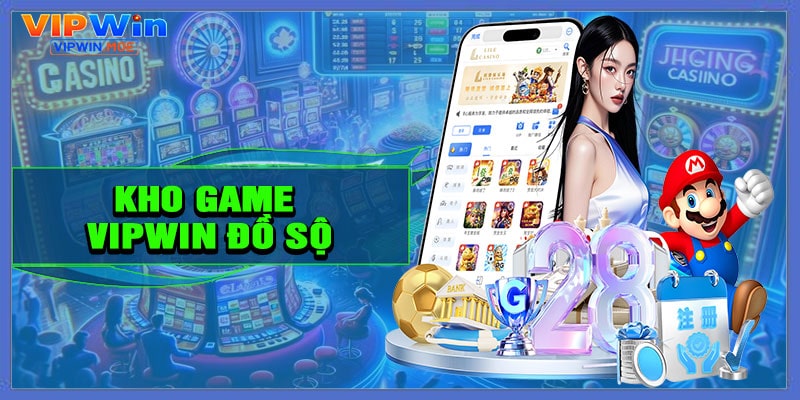 Kho game đồ sộ – Giải trí không giới hạn