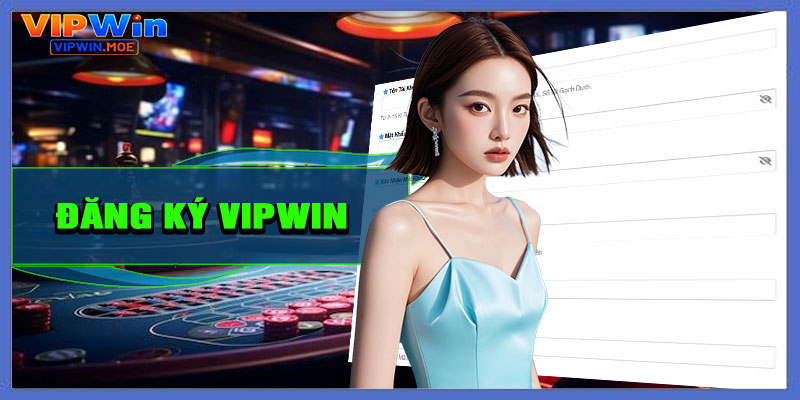 Đăng Ký VIPWIN